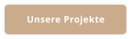 Unsere Projekte