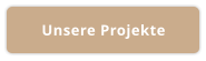 Unsere Projekte