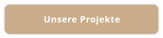 Unsere Projekte