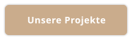 Unsere Projekte