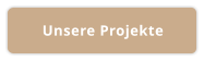 Unsere Projekte
