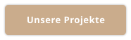 Unsere Projekte